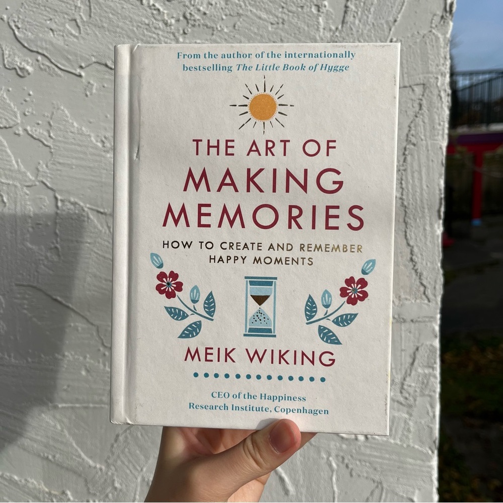 The Art Of Making Memories by Meik Weiking Hardcover Book!